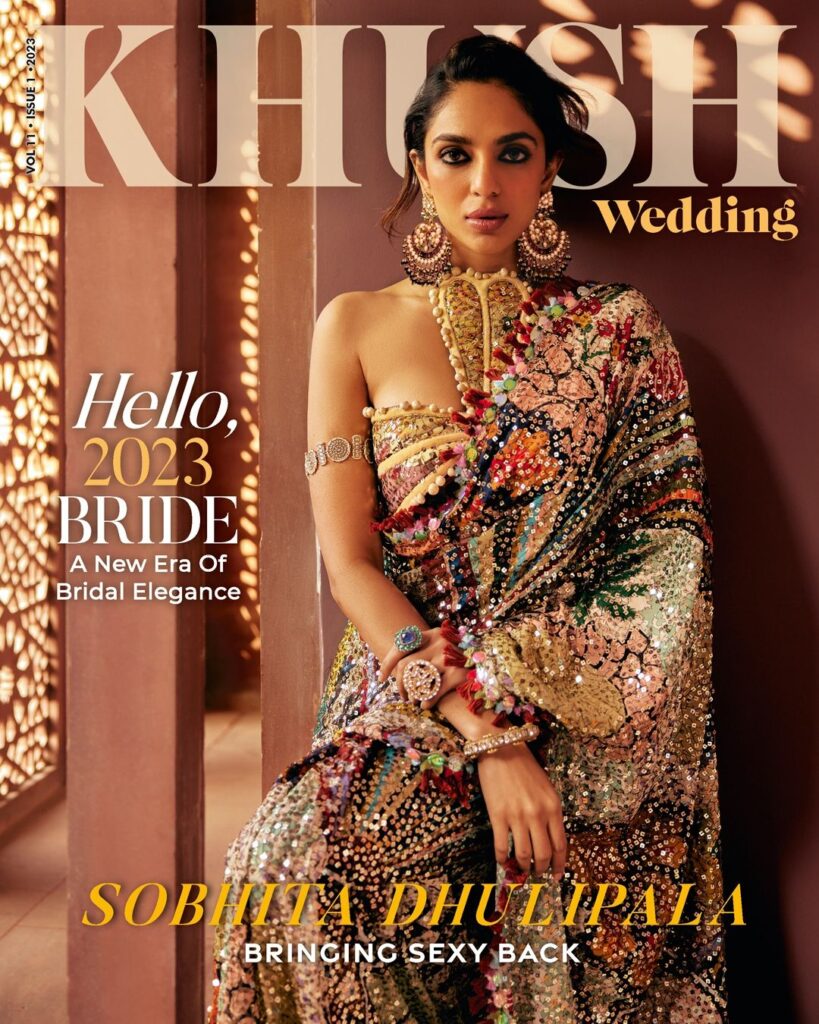 Sobhita Dhulipala for Khush Wedding