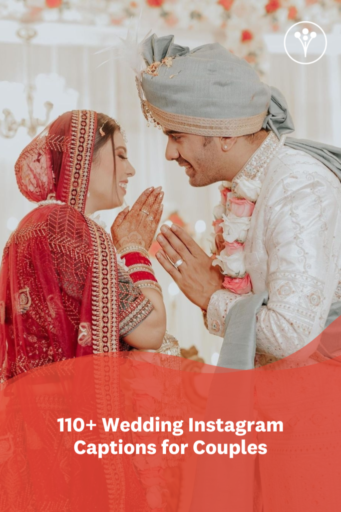 110+ Wedding Instagram Captions for Couples to Take the Internet by Storm