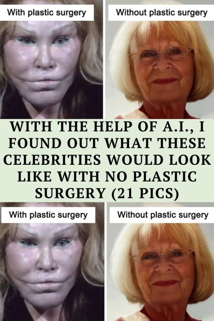 With The Help Of A.I., I Found Out What These Celebrities Would Look Like With No Plastic Surgery