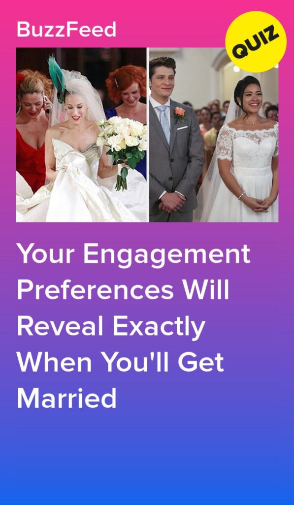 Your Engagement Preferences Will Tell Us When You’ll Get Married